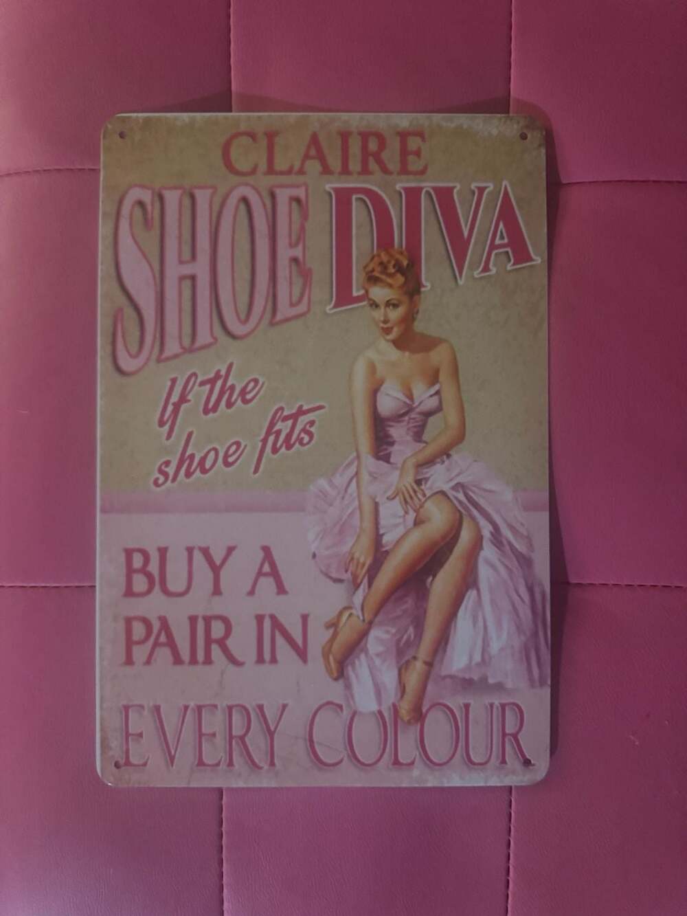Claire Shoe Diva Vintage Style Metal Wall Sign